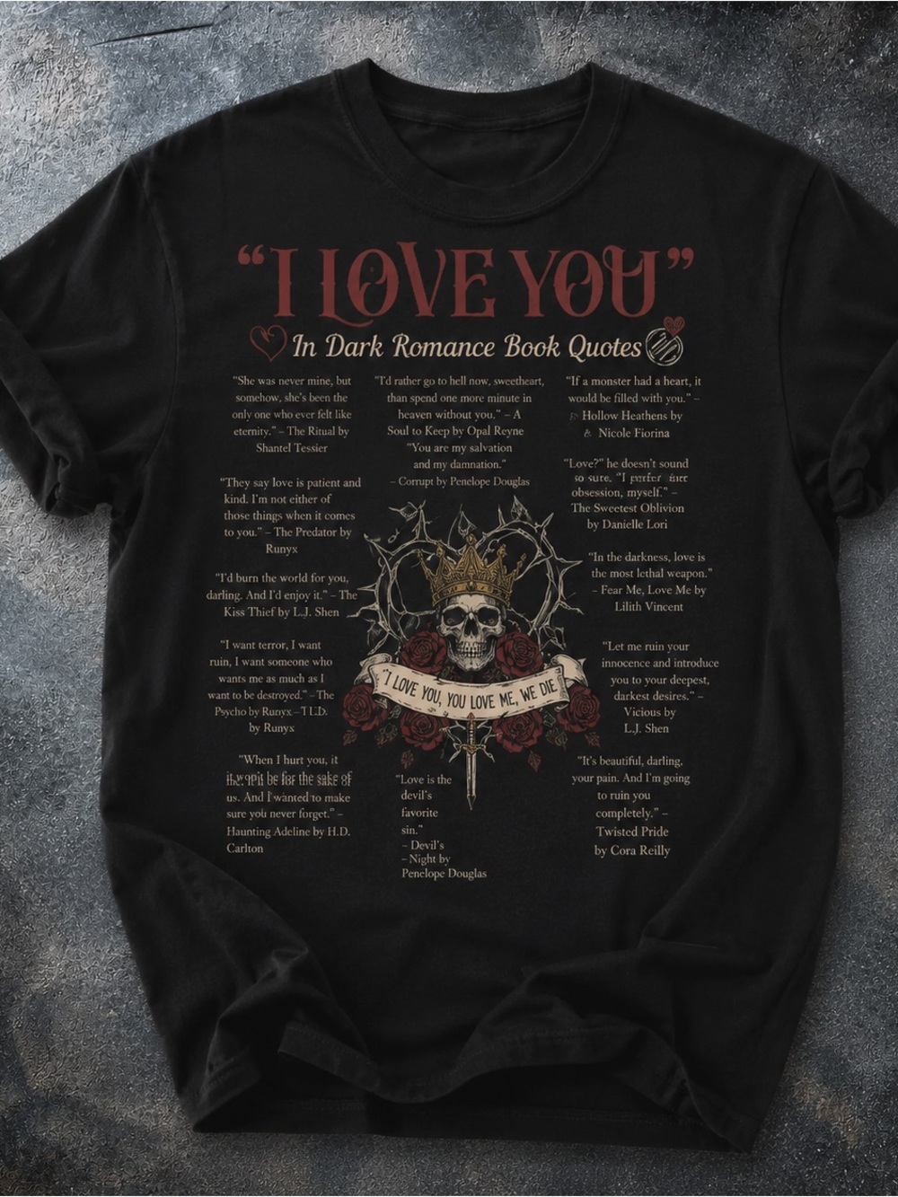 I Love You Dark Romance Shirt, Gothic Book Graphic Tee with Red Rose Skull